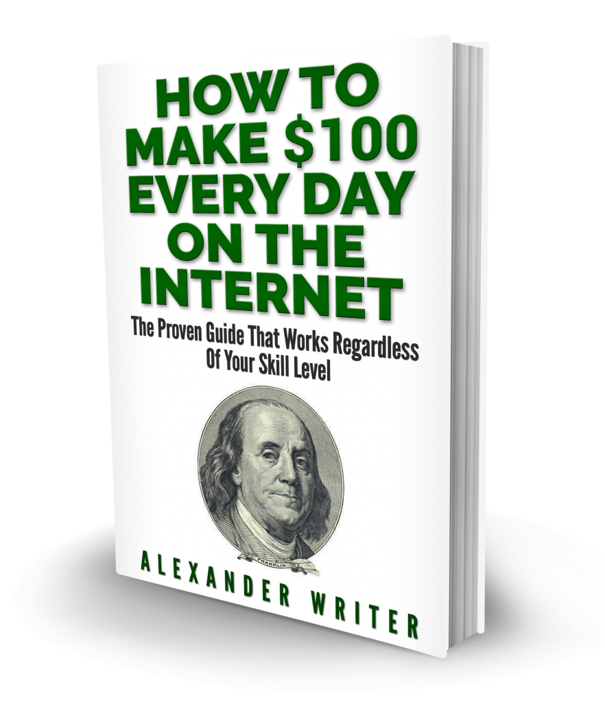 How to make $100 every day on the internet