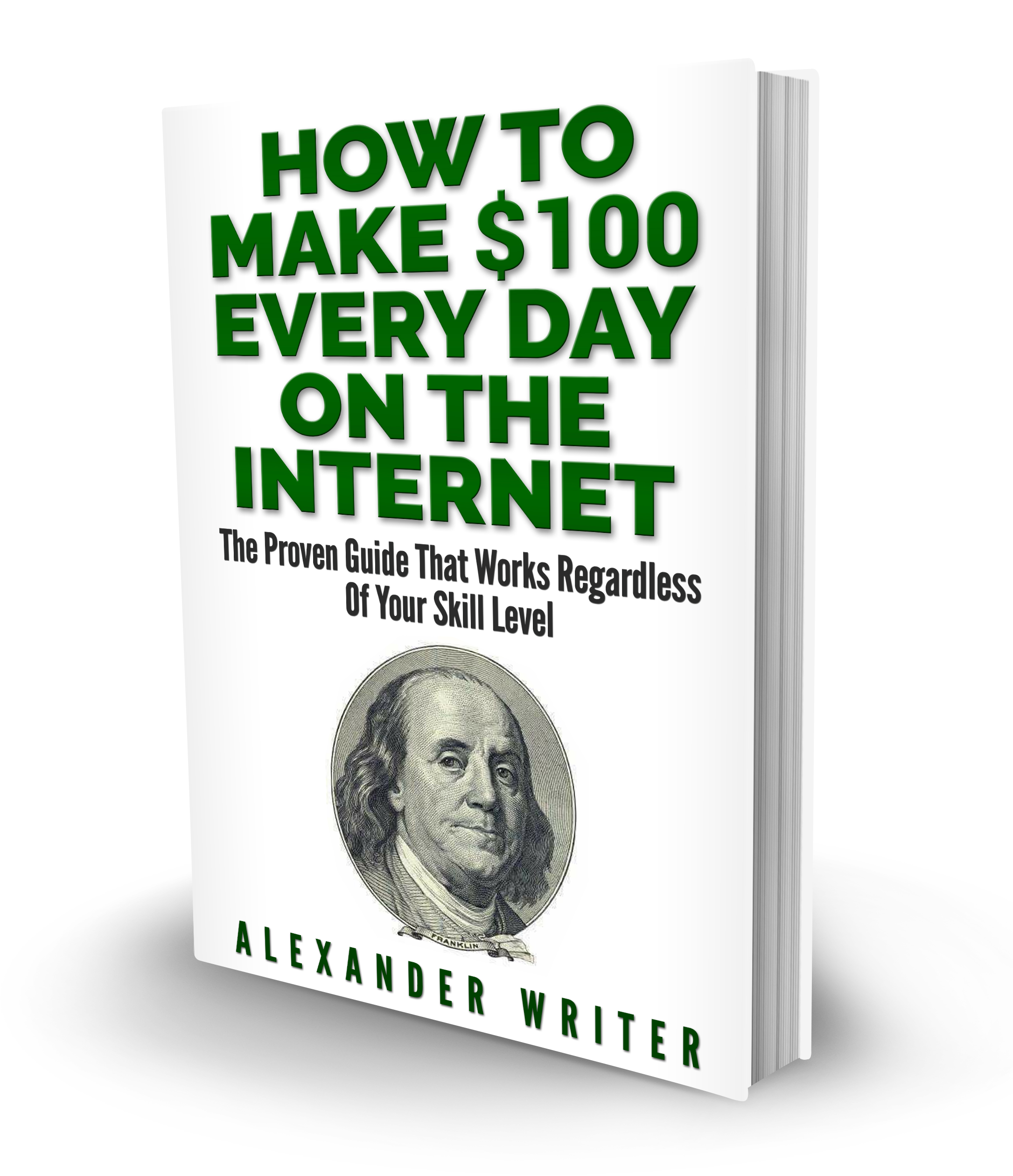 how to make $100 every day on the internet